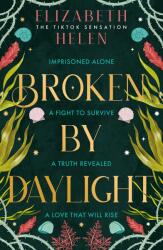 Broken by Daylight (2024)