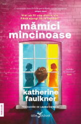 Mamici mincinoase - Katherine Faulkner (ISBN: 9786060886624)