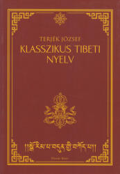 Klasszikus tibeti nyelv (ISBN: 9789638849717)
