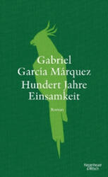 Hundert Jahre Einsamkeit - Gabriel Garcia Marquez, Dagmar Ploetz (ISBN: 9783462050219)