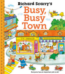 Richard Scarry's Busy Busy Town - Richard Scarry (ISBN: 9780571375097)
