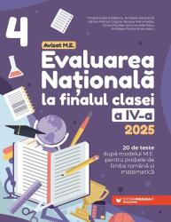 Evaluarea Nationala 2025 la finalul clasei a 4-a. 20 de teste - Mirabela Elena Baleanu (ISBN: 9789734741809)