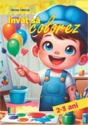 Invat sa colorez 2-3 ani - Alexandra Manea (ISBN: 9786066298049)