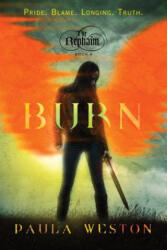 Paula Weston - Burn - Paula Weston (ISBN: 9781770498518)
