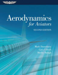 Aerodynamics for Aviators - Mark Dusenbury, Gary Ullrich, Shelby Balogh (ISBN: 9781619543331)