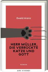 Herr Müller, die verrückte Katze und Gott (ISBN: 9783747205983)