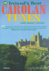 110 Ireland's Best Carolan Tunes: With Guitar Chords - John Canning (ISBN: 9781857201253)