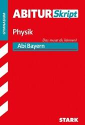 AbiturSkript Physik, Abi Bayern - Florian Borges, Ferdinand Herman-Rottmair (ISBN: 9783849008406)