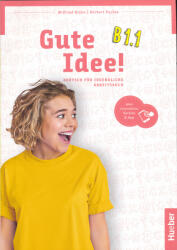 Gute Idee! B1.1 Arbeitsbuch plus interaktive Version (ISBN: 9783195118255)