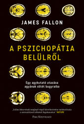 A pszichopátia belülről (ISBN: 9789636332105)