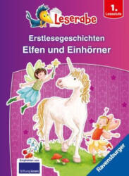 Erstlesegeschichten: Elfen und Einhörner - Leserabe ab 1. Klasse - Erstlesebuch für Kinder ab 6 Jahren - Thilo, Almud Kunert, Markus Grolik (ISBN: 9783473463558)
