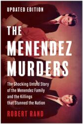 The Menendez Murders, Updated Edition - RAND ROBERT (ISBN: 9781637745977)