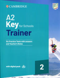 A2 Key for Schools Trainer 2 - Six Practice Tests with Digital Pack (ISBN: 9781108902663)