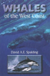 Whales of the West Coast - David A. E. Spalding (ISBN: 9781550171990)