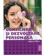 Manual Consiliere si Dezvoltare Personala. Clasa a 7-a - Oana Popescu-Argetoia (ISBN: 9786306662005)