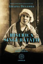 Biserica singuratatii - Grazia Deledda (ISBN: 9786303141114)