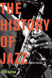 History of Jazz - Ted Gioia (ISBN: 9780195399707)