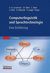 Computerlinguistik Und Sprachtechnologie - Kai-Uwe Carstensen, Christian Ebert, Cornelia Ebert (ISBN: 9783827420237)