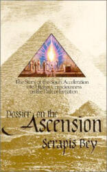Dossier on the Ascension (ISBN: 9780916766214)
