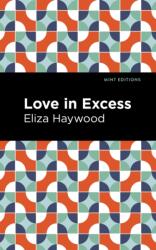 Love in Excess (ISBN: 9781513291536)