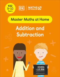 Maths - No Problem! Addition and Subtraction, Ages 9-10 (Key Stage 2) - Maths - No Problem! (ISBN: 9780241539415)