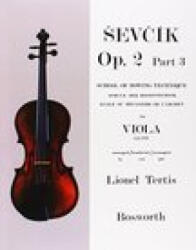 Sevcik for Viola - Opus 2, Part 3: School of Bowing Technique - Otakar Sevcik, Lionel Tertis (ISBN: 9781780380735)