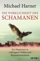 Die Wirklichkeit des Schamanen (ISBN: 9783453702936)