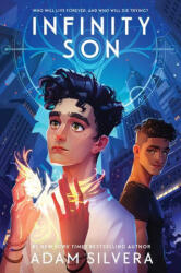 Infinity Son - Adam Silvera (2023)
