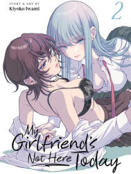My Girlfriend's Not Here Today Vol. 2 - V02 (2024)