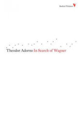 In Search of Wagner - Theodor Adorno (2006)