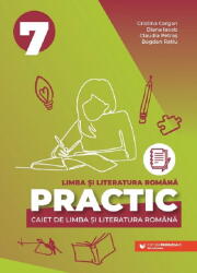 Limba si literatura romana. Caiet Practic pentru Evaluarea Nationala, clasa a 7-a - Cristina Cergan (ISBN: 9789734741823)