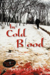In Cold Blood - Anne Rooney (ISBN: 9781841673028)