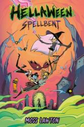 Hellaween: Spellbent: A Graphic Novel (ISBN: 9780593524336)