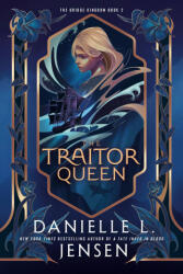 The Traitor Queen - Jensen, Danielle L (ISBN: 9780593975213)