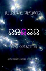 Lunar Nodes - Bernice Prill Grebner (ISBN: 9780866901864)