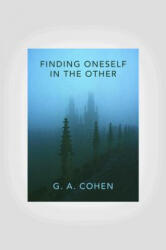 Finding Oneself in the Other - G A Cohen (ISBN: 9780691148816)
