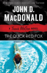 The Quick Red Fox - John D. MacDonald, Lee Child (ISBN: 9780812983944)