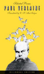 Selected Poems of Paul Verlaine, Bilingual edition - Paul Verlaine (ISBN: 9780520251786)