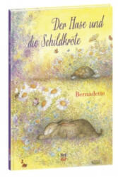 Der Hase und die Schildkröte - Bernadette, Bernadette, Katinka Welz (ISBN: 9783314102585)