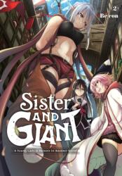 Sister and Giant: A Young Lady Is Reborn in Another World, Vol. 2 (2024)