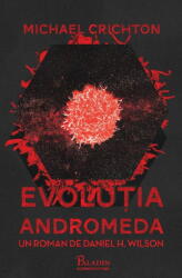 Evolutia Andromeda - Daniel H. Wilson (ISBN: 9786069611531)