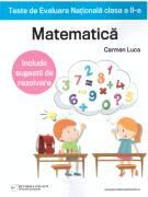 Teste de Evaluare Nationala clasa a 2-a. Matematica - Carmen Luca (ISBN: 9786064712257)
