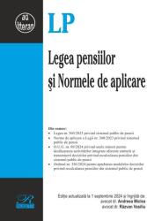 Legea pensiilor si Normele de aplicare. Editie actualizata la 1 septembrie 2024 (ISBN: 9786060251552)