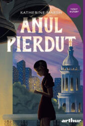 Anul pierdut - Katherine Marsh (ISBN: 9786303214177)