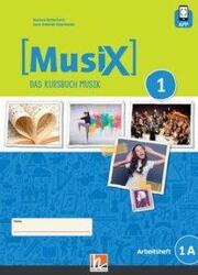 MusiX 1. Arbeitsheft 1A. Neuausgabe 2019 - Markus Detterbeck, Gero Schmidt-Oberländer (ISBN: 9783862273997)