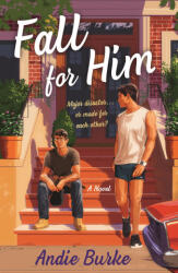 Fall for Him - Burke, Andie (ISBN: 9781250886392)