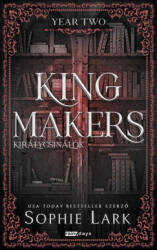 Kingmakers - Királycsinálók - Year Two (2025)