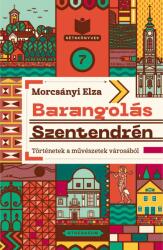 Barangolás Szentendrén (2024)