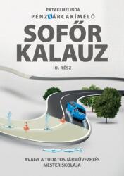 Pénztárcakímélő Sofőrkalauz III. rész (2022)