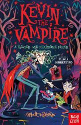 Kevin the Vampire: A Fanged and Fearsome Fiend (ISBN: 9781839945465)
